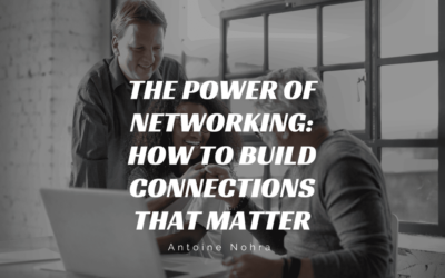 The Power of Networking: How to Build Connections That Matter